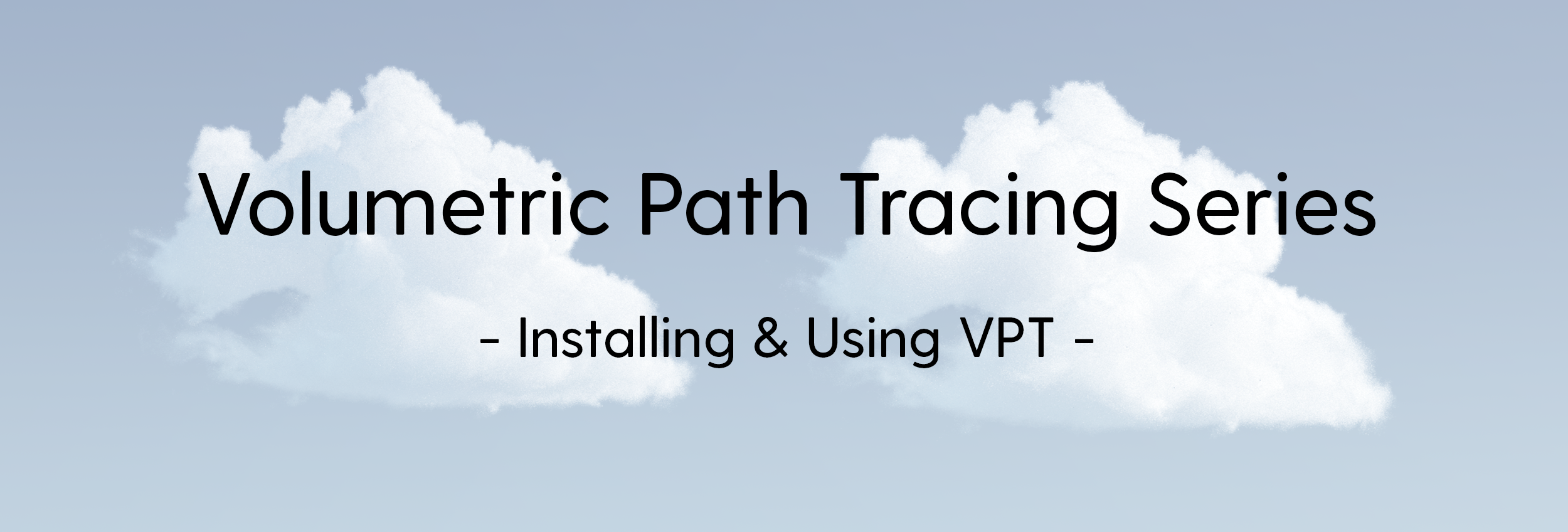 Installing & Using VPT